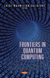 Book Cover for Frontiers in Quantum Computing by Luigi Maxmilian Caligiuri