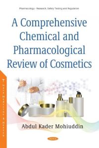 Book Cover for A Comprehensive Chemical and Pharmacological Review of Cosmetics by Abdul Kader Mohiuddin
