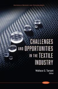 Book Cover for Challenges and Opportunities in the Textile Industry by Wallace G Tarrant