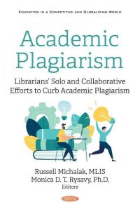 Book Cover for Academic Plagiarism by Russell Michalak, Monica D. T. Rysavy