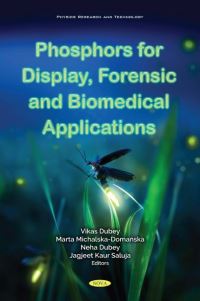 Book Cover for Phosphors for Display, Forensic and Biomedical Applications by Vikas Dubey, Marta MichalskaDomaÔnska, Neha Dubey, Jagjeet Kaur Saluja