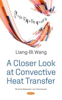 Book Cover for A Closer Look at Convective Heat Transfer by LiangBi Wang