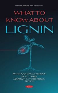 Book Cover for What to Know About Lignin by María González Alriols