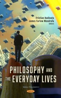 Book Cover for Philosophy and the Everyday Lives by Fristian Hadinata, James Farlow Mendrofa