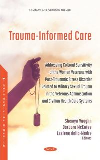 Book Cover for Trauma-Informed Care by Mya Vaughn, Barbara McEntee, Leslene Della-Madre