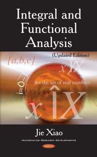 Book Cover for Integral and Functional Analysis by Jie Xiao