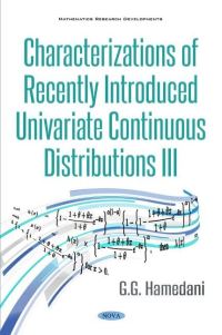 Book Cover for Characterizations of Recently Introduced Univariate Continuous Distributions III by G G Hamedani