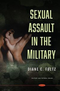 Book Cover for Sexual Assault in the Military by Diane C. Fultz