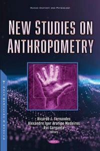 Book Cover for New Studies on Anthropometry by Ricardo J Fernandes, Alexandre Igor Araripe Medeiros, Rui Garganta