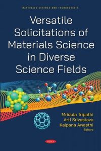 Book Cover for Versatile Solicitations of Materials Science in Diverse Science Fields by Mridula Tripathi