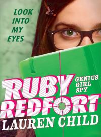 Book Cover for Ruby Redfort Look Into My Eyes by Lauren Child