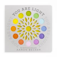 Book Cover for You Are Light by Aaron Becker