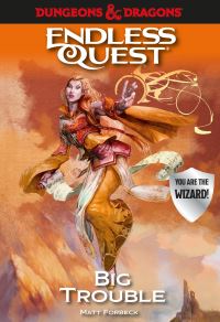 Book Cover for Dungeons & Dragons: Big Trouble by Matt Forbeck