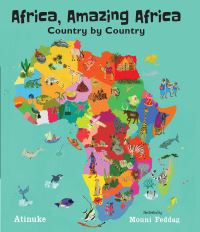 Book Cover for Africa, Amazing Africa by Atinuke