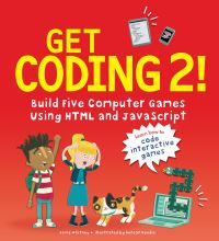Book Cover for Get Coding 2! Build Five Computer Games Using HTML and JavaScript by David Whitney