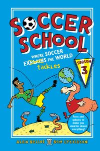 Book Cover for Soccer School, Season 3 by Alex Bellos, Ben Lyttleton