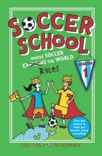Book Cover for Soccer School. Season 1 Where Soccer Rules the World by Alex Bellos, Ben Lyttleton