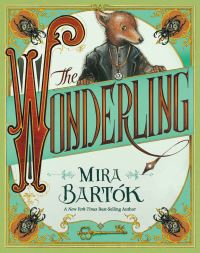 Book Cover for The Wonderling by Mira Bartok