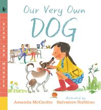 Book Cover for Our Very Own Dog: Taking Care of Your First Pet by Amanda McCardie
