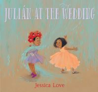 Book Cover for Julián at the Wedding by Jessica Love