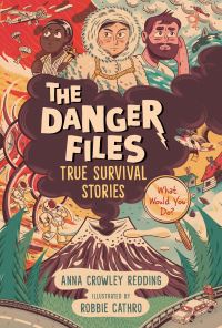 Book Cover for The Danger Files by Anna Crowley Redding