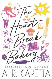 Book Cover for The Heartbreak Bakery by A R Capetta