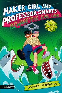 Book Cover for Maker Girl and Professor Smarts by Jasmine Florentine