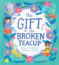 Book Cover for The Gift of the Broken Teacup by Allan Wolf