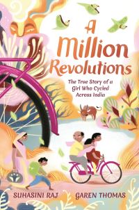 Book Cover for A Million Revolutions by Suhasini Raj, Garen Thomas