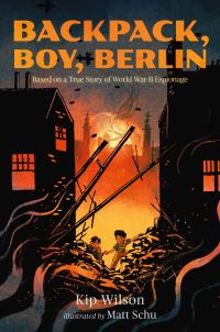 Book Cover for Backpack, Boy, Berlin by Kip Wilson