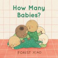 Book Cover for How Many Babies? by Forest Xiao