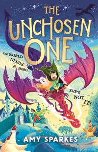 Book Cover for The Unchosen One by Amy Sparkes