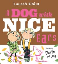 Book Cover for A Dog With Nice Ears by Lauren Child