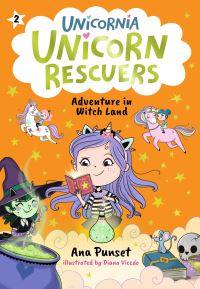 Book Cover for Unicorn Rescuers: Adventure in Witch Land by Ana Punset