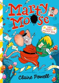 Book Cover for Marty Moose: The Great Stamp-Ede by Claire Powell
