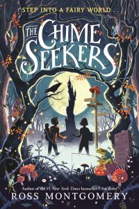 Book Cover for The Chime Seekers by Ross Montgomery
