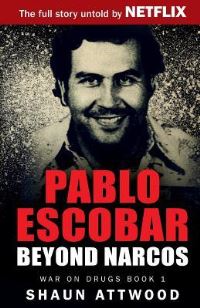 Book Cover for Pablo Escobar by Shaun Attwood