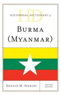 Book Cover for Historical Dictionary of Burma (Myanmar) by Donald M. Seekins