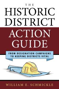 Book Cover for The Historic District Action Guide by William E Schmickle