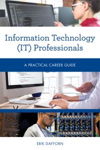 Book Cover for Information Technology (IT) Professionals by Erik Dafforn