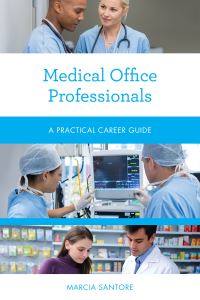 Book Cover for Medical Office Professionals by Marcia Santore