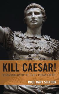 Book Cover for Kill Caesar! by Rose Mary Sheldon