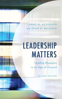 Book Cover for Leadership Matters by Anne W Ackerson, Joan H Baldwin