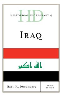 Book Cover for Historical Dictionary of Iraq by Beth Dougherty