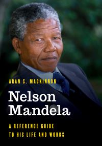 Book Cover for Nelson Mandela by Aran S MacKinnon