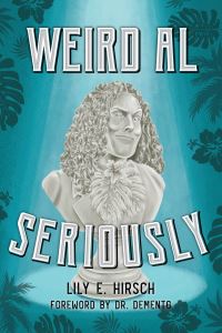 Book Cover for Weird Al by Lily E Hirsch
