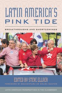 Book Cover for Latin America's Pink Tide by Steve Ellner, Boaventura de Sousa Santos