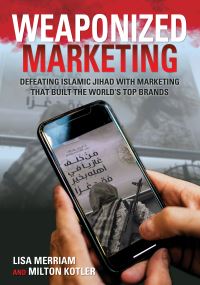 Book Cover for Weaponized Marketing by Lisa Merriam, Milton Kotler
