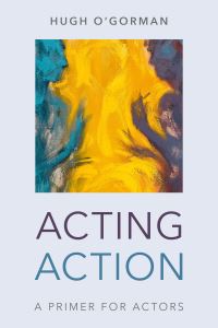 Book Cover for Acting Action by Hugh OGorman
