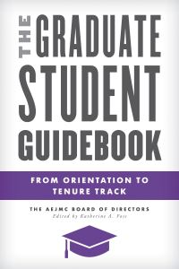 Book Cover for The Graduate Student Guidebook by Katherine A Foss